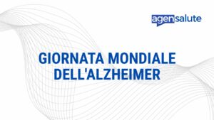 Giornata mondiale dell'Alzheimer, 21 settembre