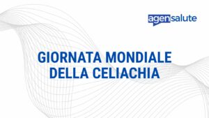 Giornata mondiale della celiachia, 16 maggio