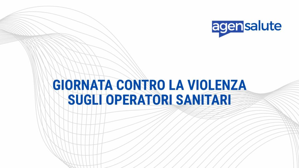 Violenza sugli operatori sanitari: Giornata nazionale del 12 marzo