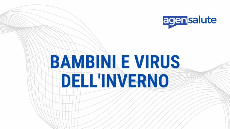 Bambini e virus dell'inverno: febbre e bronchiolite, la guida di AgenSalute
