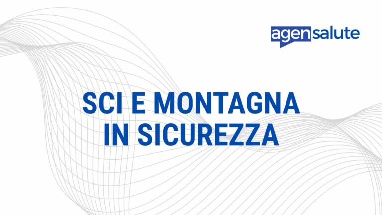 Sci e montagna in sicurezza: la guida di AgenSalute